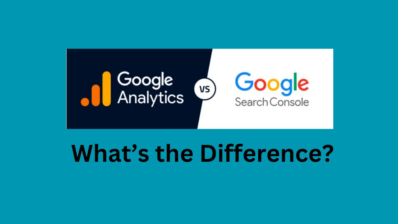 Is Google Search Console The Same As Google Analytics