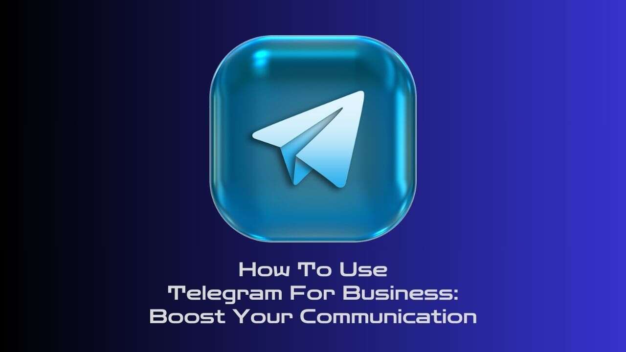 How To Use Telegram For Business